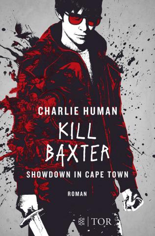 Coverdesign: Charlie Human, Kill Baxter