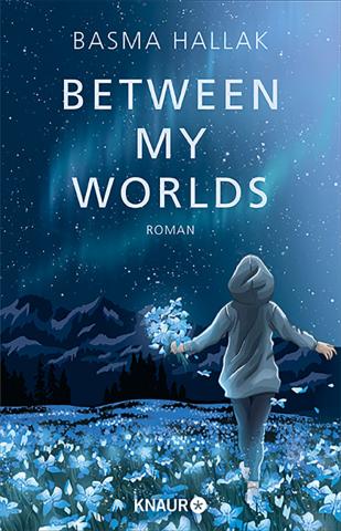 Coverdesign für Basma Hallak, Between my Worlds (DroemerKnaur)