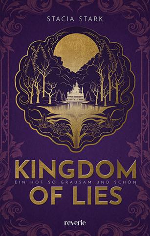 Coverdesign für Stacia Stark, Kingdom of Lies (reverie)