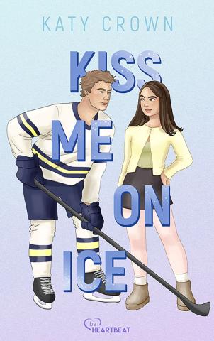 Coverdesign für Katy Crown, Kiss me on Ice (beHeartbeat)