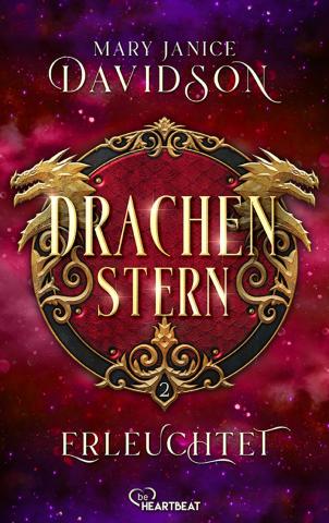 Coverdesign für Mary Janice Davidson, Drachenstern - Erleuchtet (beHeartbeat)