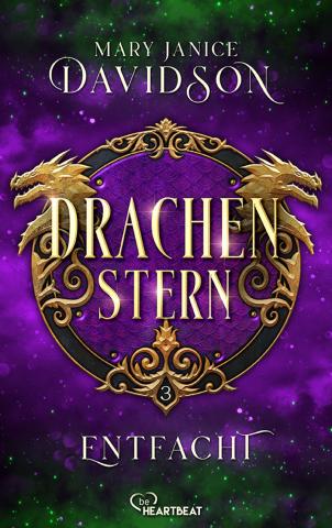 Coverdesign für Mary Janice Davidson, Drachenstern - Entfacht (beHeartbeat)