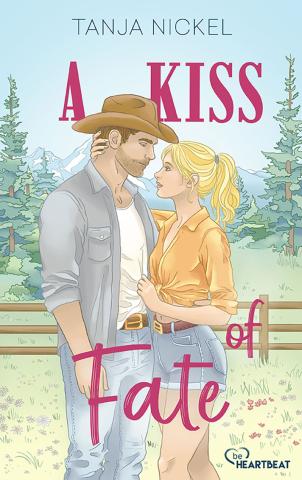 Coverdesign für Tanja Nickel, A Kiss of Fate (beHeartbeat)