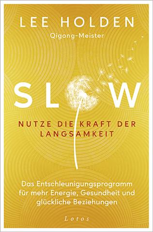 Coverdesign für Lee Holden, SLOW (Lotos)