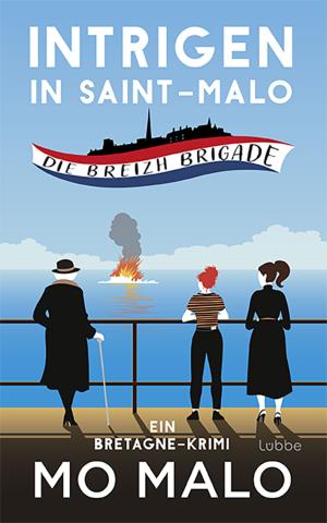 Coverdesign für Mo Malo, Intrigen in Saint-Malo (Lübbe)